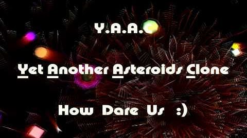 YAAC (Yet Another Asteroids Clone)