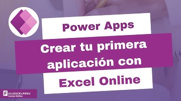 Power Apps crear tu primera aplicación con Excel Online