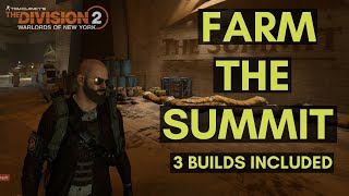 The Division 2 How To Farm The Summit