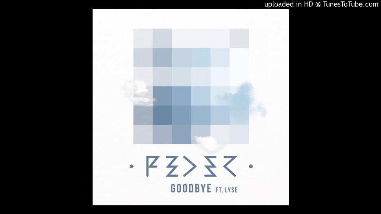 Feder - Goodbye feat. Lyse 432 Hz