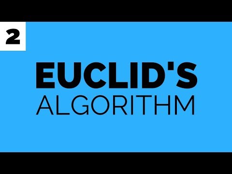 Euclid's Algorithm (to find the highest common factor)