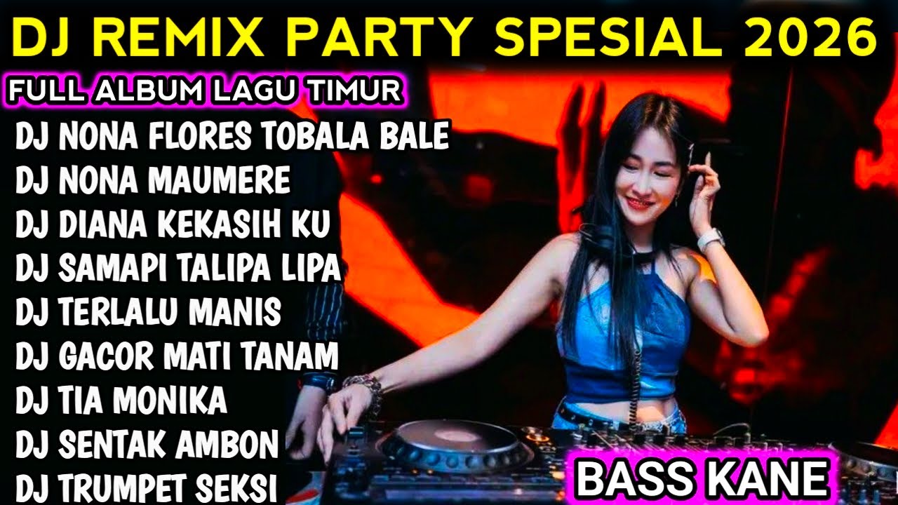 DJ NONA FLORES PRODUK TIMUR TOR MONITOR KETUA  ||DJ ORANG BARU LEBE GACOR  DJ VIRAL TIKTOK TERBARU