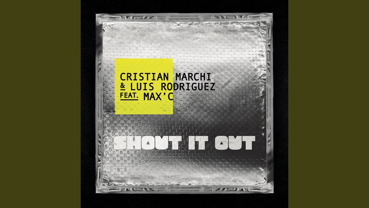 Shout It Out (Extended)