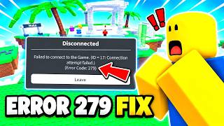 Roblox Error Code 279 ID 17 Fix On PC - Full Guide