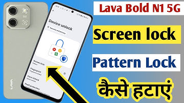 How to Remove pattern Lock setting in lava Bold N1 5G/Screen lock kaise hataye lava/screen lock 