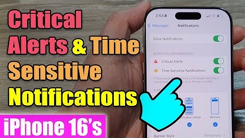 iPhone 16: How to Turn On/Off Messages Critical Alerts & Time Sensitive Notifications