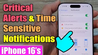 iPhone 16: How to Turn On/Off Messages Critical Alerts & Time Sensitive Notifications