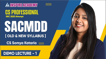 SACMDD Lecture 1| Old and New syllabus I CS Professional Dec 23 and June 24 | By CS Somya Kataria