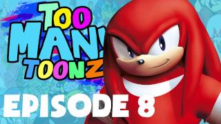 Sonic Boom Ep. 2 & 13 - Ep 8 - Too Many Toonz! Manytoonz