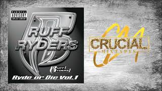 Ruff Ryders Featuring The Lox, DMX, Drag-On & Eve - Ryde Or Die