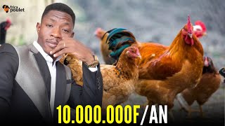 IL GAGNE 10.000.000F en UN AN avec L'ELEVAGE DU POULET LOCAL, voici SES 3 SECRETS (investir au pays)