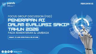 Focus Group Discussion (FGD) Penerapan AI dalam Evaluasi AKIP pada Kementerian dan Lembaga