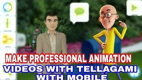 MAKE PROFESSIONAL ANIMATION VIDEOS WITH TELLAGAMI WITH MOBILE
