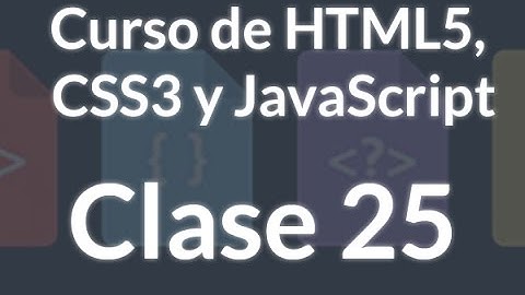 Curso HTML, CSS y JS - 25. Flujo, Bucles e iteraciones en JavaScript