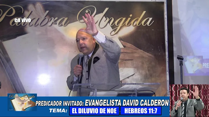 El diluvio/Evangeli...  David Calderon/Palabra Ung...