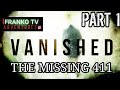 THE MISSING 411 THE ROAD TO NOWHERE (PART 1)