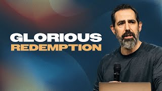 Glorious Redemption | Joel Richardson