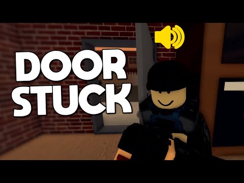 DOOR STUCK! DOOR STUCK! Roblox ID - Roblox music codes