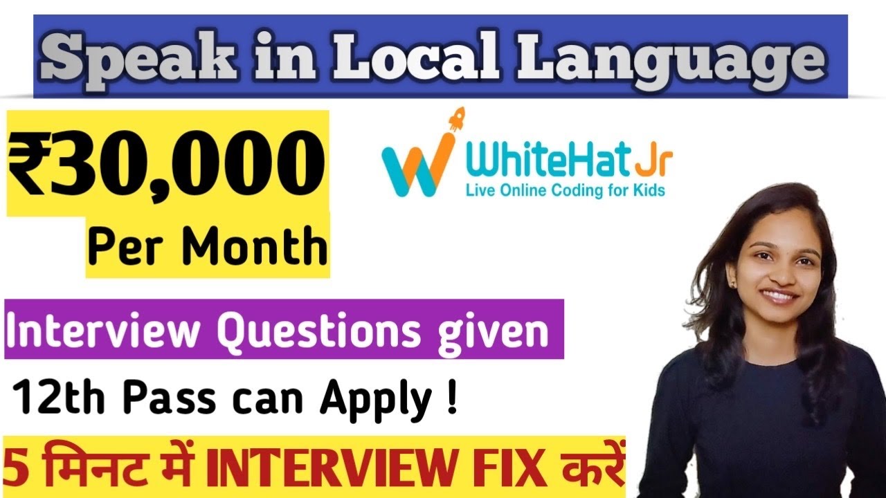 Local language speaking Job Whitehat jr. Jobs 12th pass Freshers