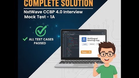 Interview Mock Test - 1A | Multilingual Greetings | React JS | NxtWave CCBP  | All Test Cases Passed