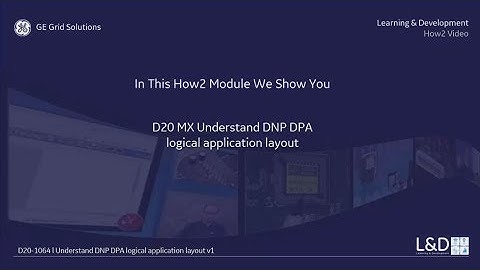 D20-1064  l  Understand DNP DPA logical application layout v1