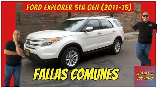 Fallas comunes del Ford Explorer del 2011 al 2015.