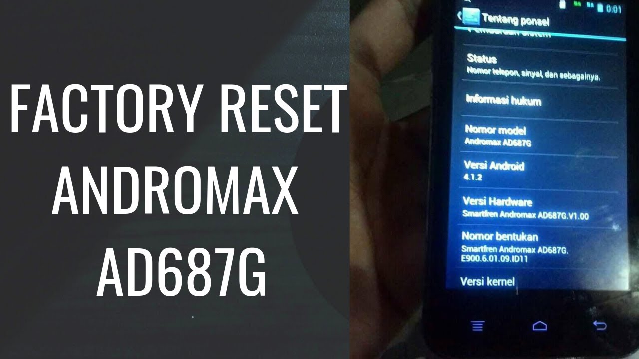 Cara Factory Reset Andromax G AD687G 