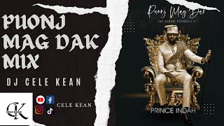 PUONJ MAG DAK PRINCE INDAH MIX/ BEST OF PRINCE INDAH 2024/MALAIKA MUSICALS 2024 - DJ CELE KEAN
