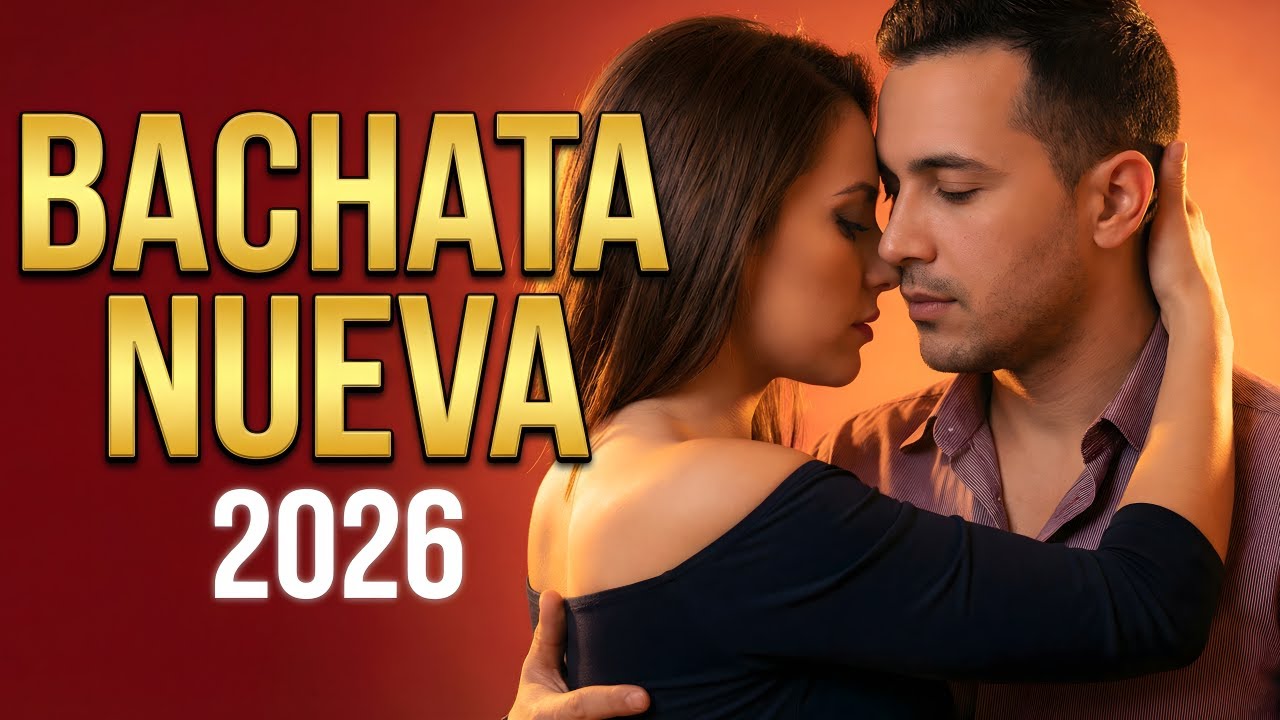 Bachata Mix 2026 Noche Íntima | Música Para Sentir
