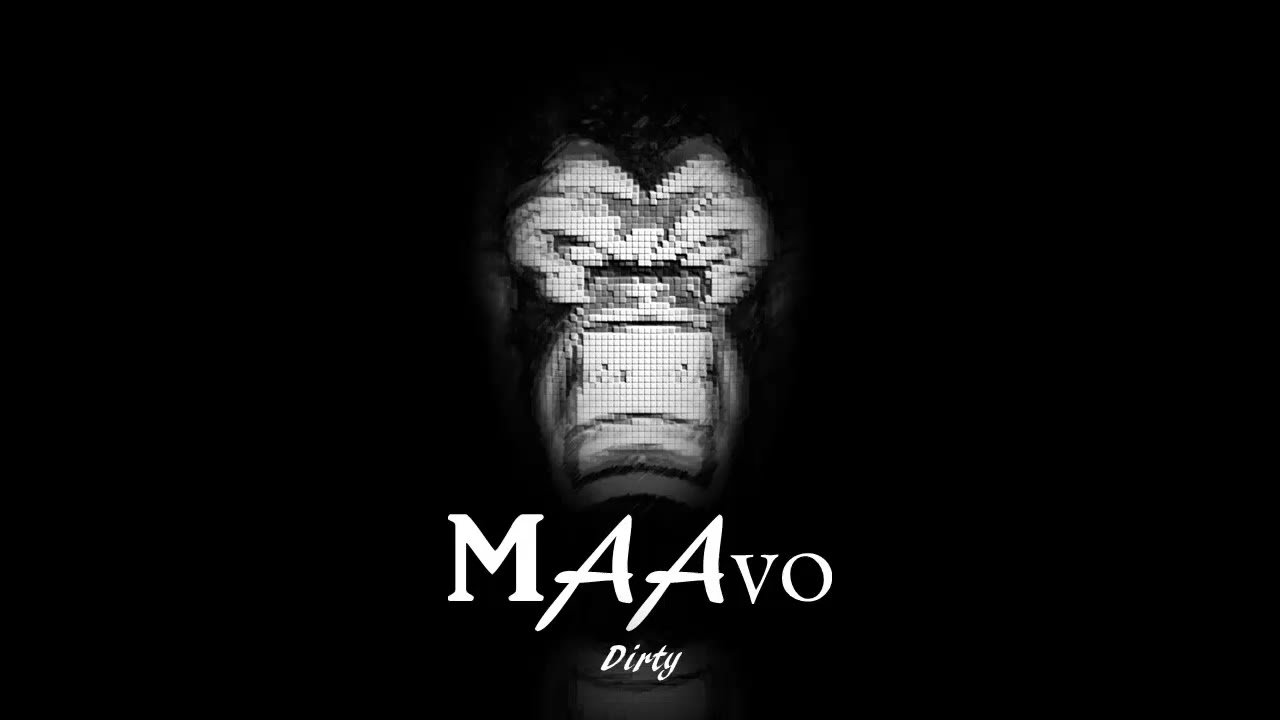 MAAvo   Dirty AUDIO
