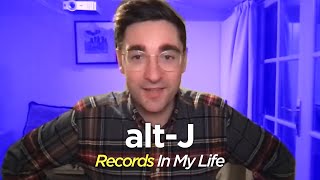 alt-J - Records in My Life (2022 Interview)