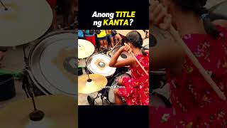 Ano ang title? #batangdrummer #fyp #girldrummer #kiddrummer #streetdrummer #OFW