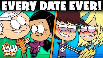 Every Loud House DATE Ever! | The Loud House