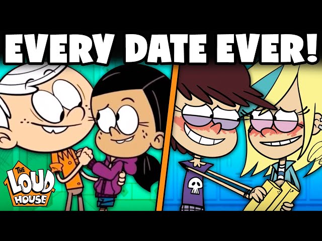 Every Loud House DATE Ever! | The Loud House class=