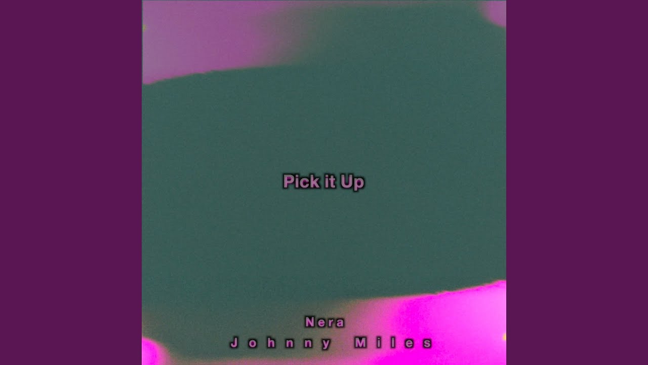 Watch Pick It Up on YouTube Watch Pick It Up on YouTube