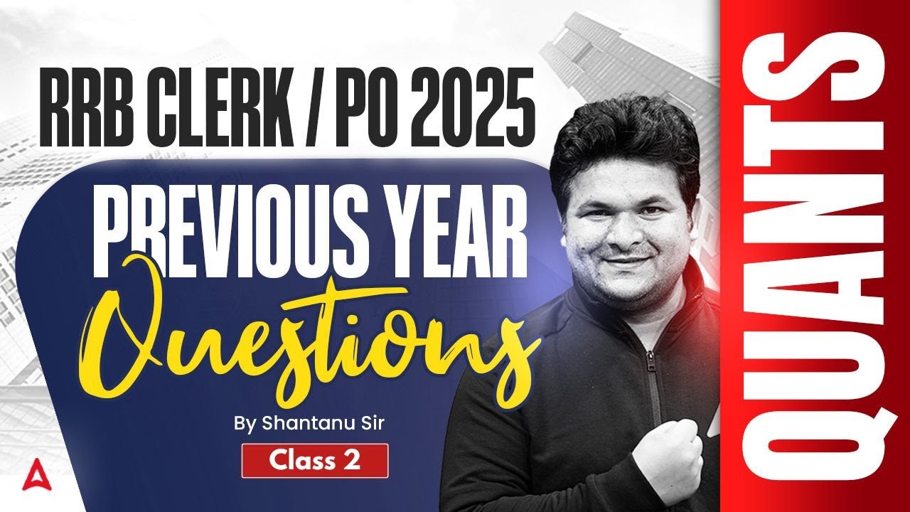 IBPS RRB PO & Clerk 2025 | Quant Most Repeated Questions #2 | IBPS RRB ...
