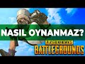 PUBG NASIL OYNANMAZ #2