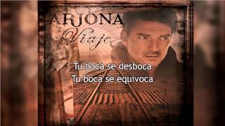 Video thumbnail of "LETRA: Ricardo Arjona - Tu Boca ★★♪ ♫2014♪ ♫★★"