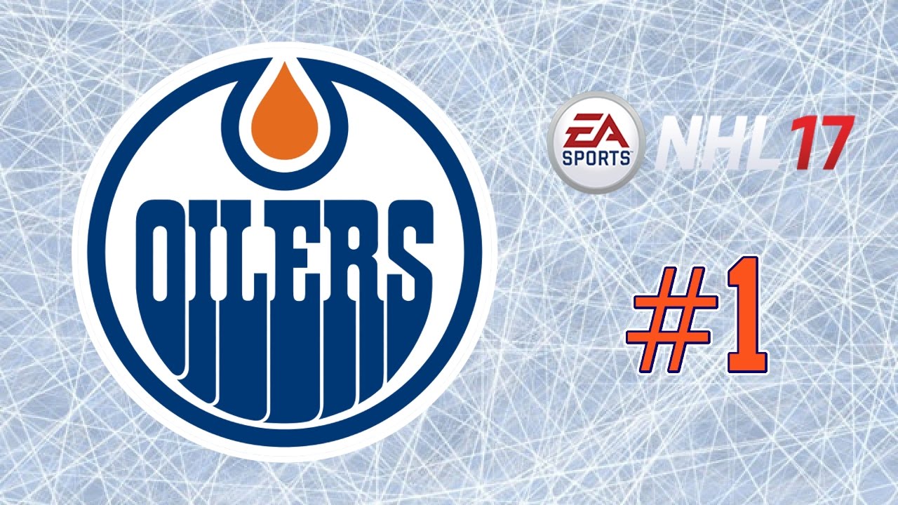 NHL 17 Edmonton Oilers GM Mode Commentary 1 (Introduction) YouTube