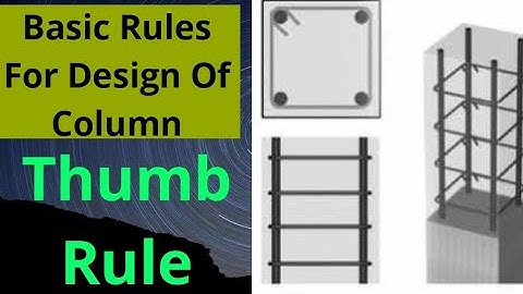 Basic Rules for design of column by Thumb Rule|Civil Engineering Video #ColumnDesign#Civilenginering