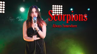 Always Somewhere (Scorpions); by Rianna Rusu