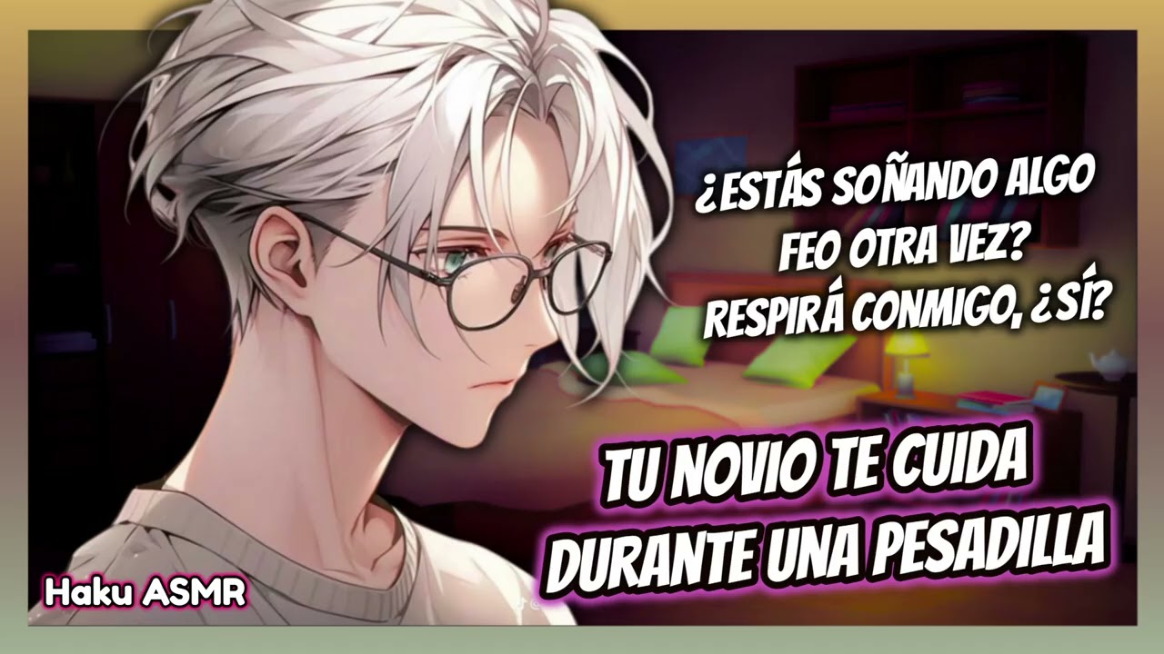 ASMR Roleplay - Tu novio te cuida durante una pesadilla - Haku ASMR