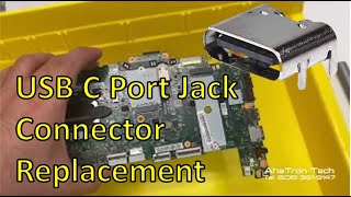 USB Type C USB-C Port Jack Connector Replacement | Repair Lenovo ThinkPad | Fix Motherboard