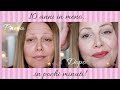 GRWM: 10 anni in meno in pochi minuti con prodotti low cost!