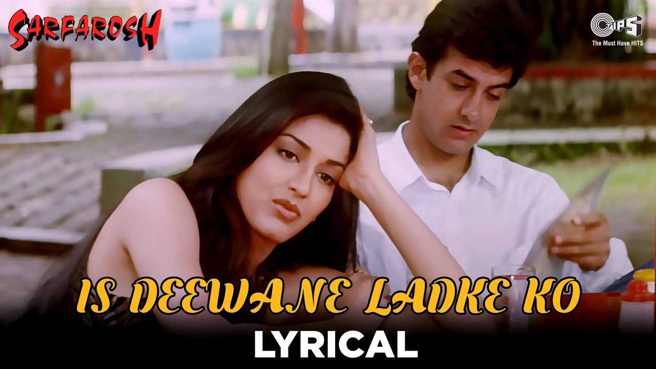 Is Deewane Ladke Ko Lyrical  Aamir Khan  Sonali Bendre  Alka Yagnik  Sarfarosh  90s Hits