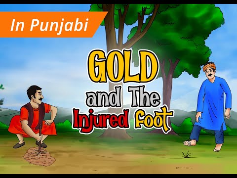 Gold and the Injured Foot (Punjabi) |  Sikh Animation Story