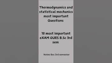 thermodynamics and statistical physics most important exam question| Previous year Bsc 3rd sem|