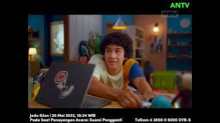 ANTV - Jeda Iklan pada saat Suami Pengganti | 30 Mei 2022, 19:34 WIB