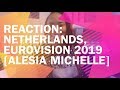 REACTION: The Netherlands, Eurovision 2019 [Alesia Michelle]