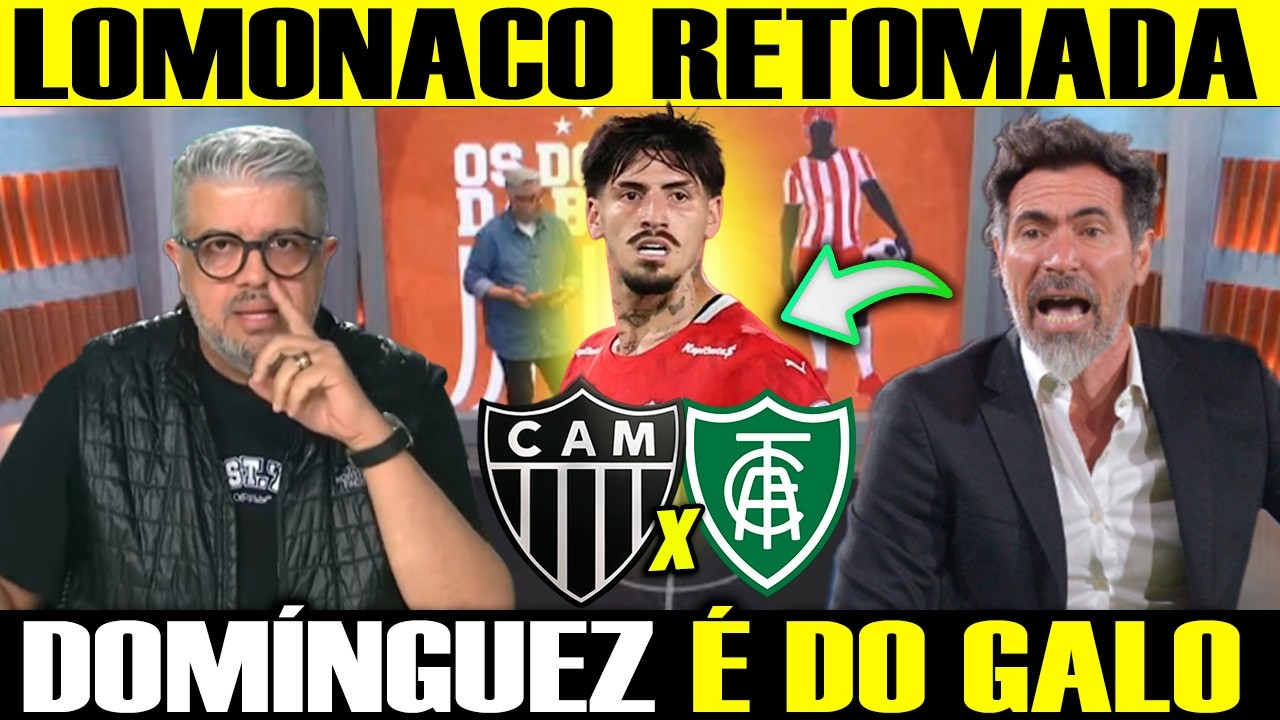 HG FICA ANIMADO COM A CHEGADA DE DOMÍNGUES AO GALO! ATLÉTICO RETOMA POR LOMÓNACO